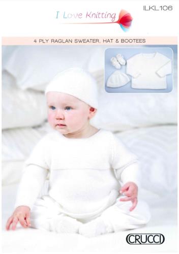 Pattern | Crucci 4ply | Raglan Sweater, Hat + Bootees | 106