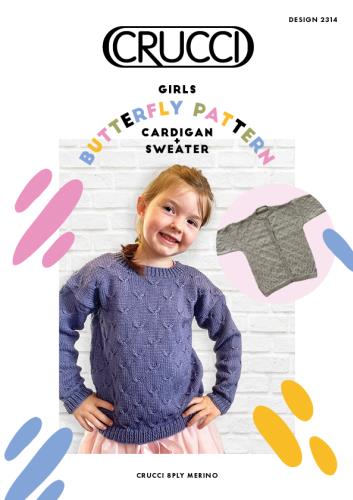 Pattern | Crucci Merino 8ply | Girls Butterfly Pattern Cardi + Sweater | 2314